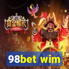 98bet wim